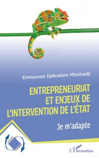 Entrepreneuriat et enjeux de l'intervention de l'état