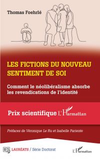 Les fictions du nouveau sentiment de soi