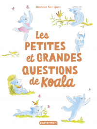 Les petites et grandes questions de Koala