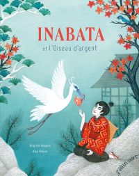 Inabata et l'oiseau d'argent