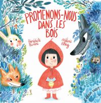 Promenons-nous dans les bois