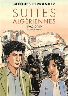 Suites algériennes : 1962-2019, Vol. 2. Seconde partie