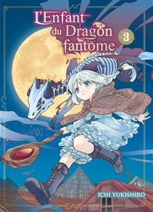 Enfant du dragon fantôme, L' : Vol.3