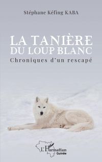 La tanière du loup blanc