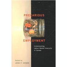 Precarious Employment : Understanding Labour Market Insecurity in