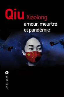 Une enquête de l'inspecteur Chen : Amour, meurtre et pandémie