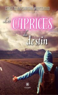 Les caprices du destin