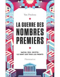 La Guerre des nombres premiers