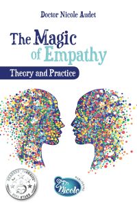 The Magic of Empathy Theory and Practice