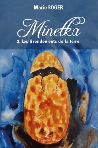 Minetka 2. Les Grondements de la Terre