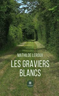 Les graviers blancs