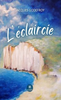 L’éclaircie