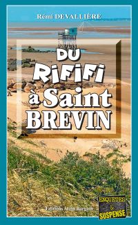 Du Rififi à Saint-Brevin