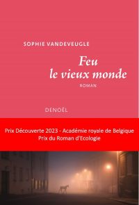 Feu le vieux monde