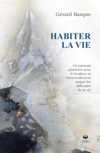 Habiter la vie