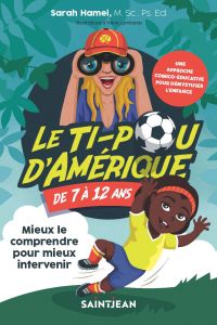 Le ti-pou d'Amérique de 7 à 12 ans