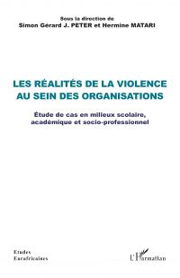 Les réalités de la violence au sein des organisations