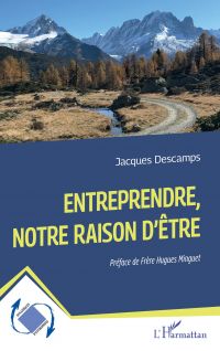 Entreprendre, notre raison d'être