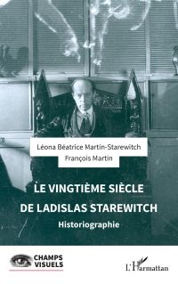 Le vingtième sièce de  Ladislas Starewitch