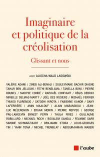 Imaginaire et politique de la créolisation