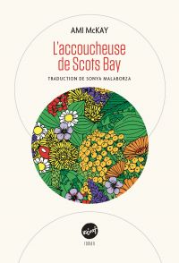 L'accoucheuse de Scots Bay