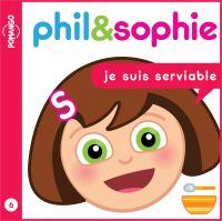 Phil & Sophie - Je suis serviable