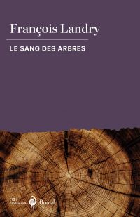 Le Sang des arbres