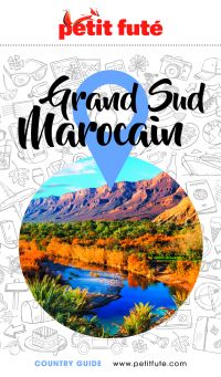 GRAND SUD MAROCAIN 2023/2024 Petit Futé