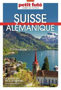 Suisse Alémanique 2023/2024 Carnet Petit Futé