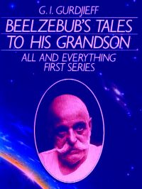 Beelzebub's Tales to His Grandson