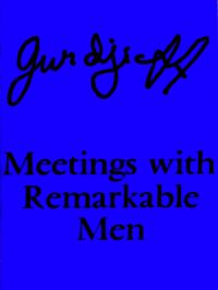 Meetings with Remarkable Men