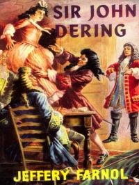 Sir John Dering: A Romantic Comedy