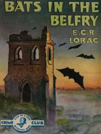 Bats in the Belfry