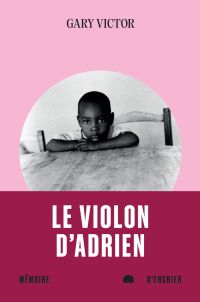 Violon d'Adrien, Le