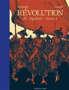 Révolution, Vol. 2. Egalité, Vol. 1