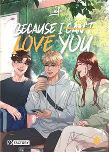 Because I can't love you, Vol. 1