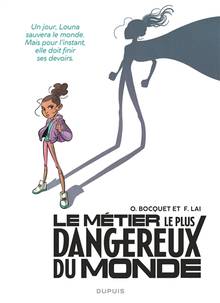 Le métier le plus dangereux du monde, 2  Louna : face