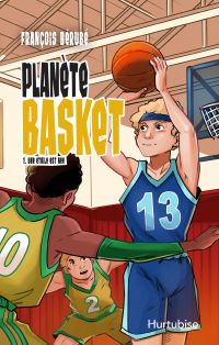 Planète basket - Tome 1