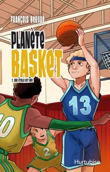 Planète basket, t.1 : Une étoile est née