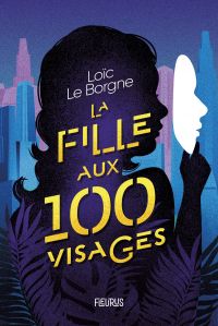 La fille aux 100 visages