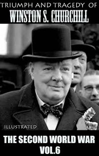 Triumph and Tragedy of Winston S. Churchill