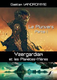 Le plurivers - Partie 1