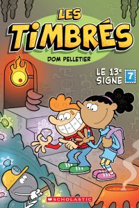 Les timbrés : N?  7 - Le 13? signe