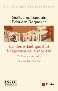 Landes Atlantique Sud à l'épreuve de la sobriété