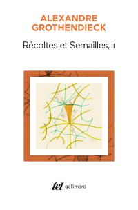 Récoltes et Semailles (Tome 2)