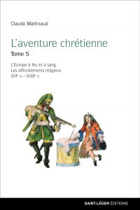 L'aventure chrétienne - Tome 5