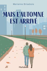 Mais l'automne est arrivé