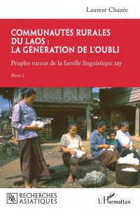 Communautés rurales du Laos : la génération de l'oubli