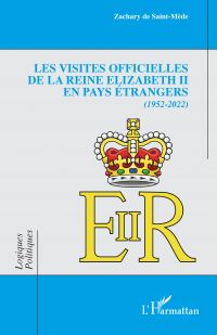 Les visites officielles de la reine Elizabeth II en pays étrangers