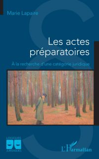 Les actes préparatoires